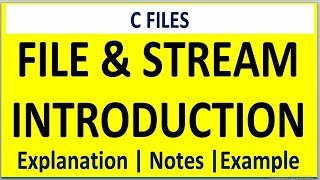 FILES INTRODUCTION IN C  FILES AND STREAMS IN C PROGRAMMING [upl. by Nirb]