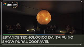 Estande Tecnológico da Itaipu no Show Rural Coopavel [upl. by Kedezihclem122]