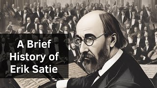 Erik Satie The Eccentric Maestro [upl. by Benildis]