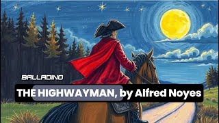 Balladino  The Highwayman Alfred Noyes  Official Music Video amp Lyrics [upl. by Baer]