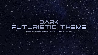 Dark Futuristic Theme  Background SciFi Futuristic Music for Videos [upl. by Linda]