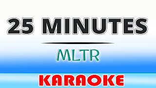 25 Minutes  Michael Learns To Rock KARAOKE [upl. by Haerdna]