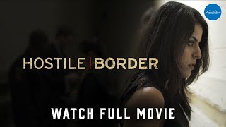 Hostile Border  Full Thriller Movie  WATCH FOR FREE [upl. by Ahsitam282]