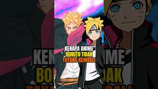 Kenapa anime boruto tidak tayang lagi anime borutotwobluevortex [upl. by Erot]