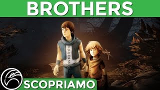 Scopriamo BROTHERS A TALE OF TWO SONS Gameplay ITA [upl. by Short]