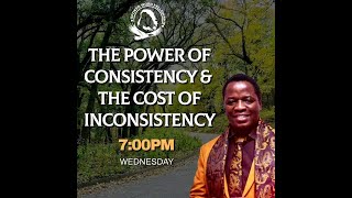 The Power Of Consistency amp The Cost Of InconsistencyRev Dr N Ngwenya [upl. by Euqcaj]