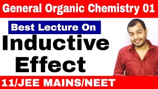 11 chap 12  Organic Chemistry  GOC 01  Inductive Effect and Acidic Strength JEE MAINS NEET [upl. by Chainey605]