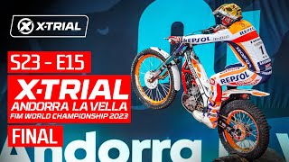 S23  E15  2023 XTRIAL ANDORRA LA VELLA 🇦🇩  FINAL [upl. by Carrew]