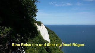 Eine Reise um und über die Insel Rügen [upl. by Ayhdiv]