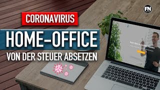 Home Office durch Corona  das kann man absetzen  HomeOffice absetzen Steuererklärung 2020 Corona [upl. by Otsuaf]