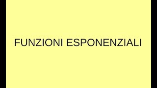 Funzioni esponenziali [upl. by Anelyak]