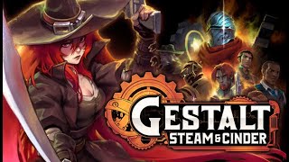 Gestalt Steam amp Cinder  New Steam Punk Mertroidvania  First 40 minutes PC 1080p [upl. by Ardnaeed161]