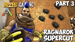 ARK Survival Evolved  Ragnarok Supercut  Part 3 [upl. by Itnavart286]