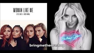 WOMAN LIKE TIK TIK BOOM  Little Mix amp Britney Spears ft TI Mashup [upl. by Llenehc506]