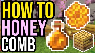 How To Get HONEYCOMB In Minecraft Java amp Bedrock [upl. by Onej29]