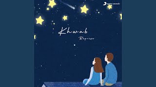 Khwab Reprise [upl. by Anirrak]