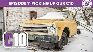 1968 C10 Build Episode 1  Picking Up Our C10 [upl. by Vally]