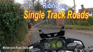 Riding on Single Track Roads Motorcycle Training [upl. by Eidurt83]