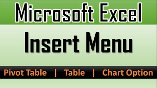 Insert Menu in MS Excel  excel pivot pivottable table charts  TheCareerProgress  MontySir [upl. by Dreddy]