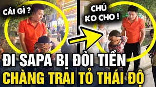 Đi Sapa bị 2 bé trai THEO XIN TIỀN người đàn ông TỎ THÁI ĐỘ cho hiểu vấn đề  Tin 3 Phút [upl. by Latoye]