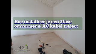 Installatie van een 3fase omvormer en het aanleggen van AC kabel traject  NAJI Installatietechniek [upl. by Ocimad704]