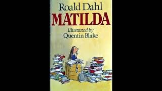 Roald Dahl  Matilda read by Miriam Margoyles [upl. by Anattar]