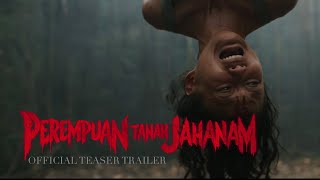 PEREMPUAN TANAH JAHANAM  Official Teaser Trailer  17 OKTOBER 2019 [upl. by Aicala]