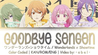 FULL VER Goodbye Sengenグッバイ宣言  Wonderlands x Showtime KANROMENG Color Coded  Project SEKAI [upl. by Bailie523]