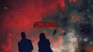 Afterlight  Climb The Past Lyric Video [upl. by Esiouqrut402]