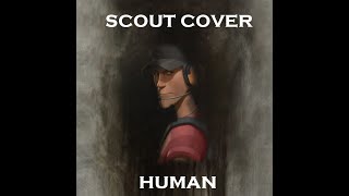 TF2 Scout  Human Cover AI [upl. by Nidia]