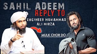 Sahil Adeem Reply to EngineerMuhammadAliMirzaClips [upl. by Dermot]