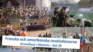 Amerikanska och franska revolutionen  Grundkurs i historia 1ab  Del 28 [upl. by Gerek988]