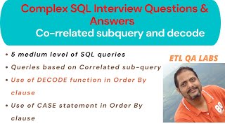 ETL Testing  Complex SQL Interview Questions amp Answers  Correlated subquery and decode function [upl. by Silohcin]