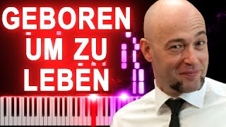 Unheilig  Geboren um zu leben  Synthesia Piano Tutorial [upl. by Marji]