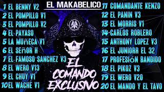 El Makabelico Mixcomandoexclusivoelrojo502 elrojobelico comandoexclusivo makabelico rap [upl. by Senecal]