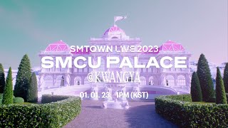 SMTOWN LIVE 2023  SMCU PALACE KWANGYA  Official Trailer [upl. by Orabelle]