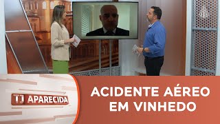 Acidente aéreo em VinhedoSP quais os direitos dos familiares [upl. by Jemma]