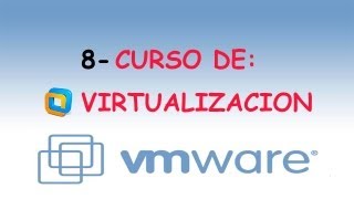 8Curso Virtualizacion VMWARE VIRTUALCENTER Parte 2 [upl. by Anertal]