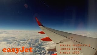 easyJet Full Flight  Berlin Schönefeld to London Luton Airbus A320 [upl. by Eusadnilem688]