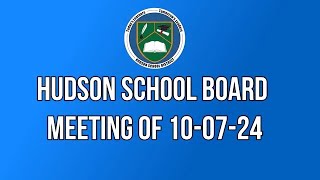 Hudson NH School Board Meeting of 100724 [upl. by Nort]