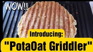 quotPotaOat Griddlerquot  Original Recipe amp Name 😀 If you like potato pancakes youll love these 🥔🥔💯❤ [upl. by Sheaff]