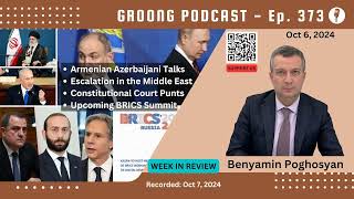 Benyamin Poghosyan  Armenia Azerbaijan Middle East Constitution BRICS  Ep 373  Oct 6 2024 [upl. by Lavena708]