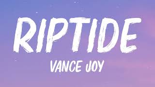 Vance Joy  Riptide Lyrics [upl. by Sucramed]