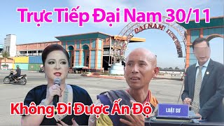 TRỰC TIẾP ĐẠI NAM 3011 Luật Sư CEO Phương Hằng Tiết Lộ Lý Do Thầy Minh Tuệ Không Đi Được Ấn Độ [upl. by Nordin]