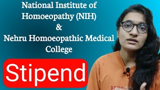 NIH amp Nehru Homoeopathic Medical College Stipend  Homoeopathic Government Colleges Stipend for PG [upl. by Refinney]