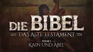 Die Bibel  Altes Testament  2  Kain und Abel [upl. by Enniotna]