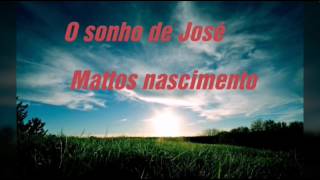 Sonho de José  Com letras [upl. by Ulland]