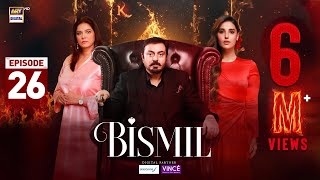 Bismil Episode 26  Digitally Presented by Sensodyne amp Vince Care 14 Nov 2024 Eng SubARY Digital [upl. by Ralston206]