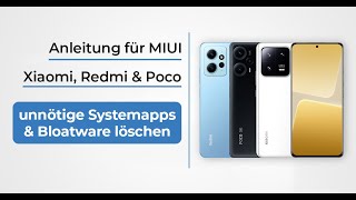 Xiaomi MIUI  Bloatware entfernen mit ADB Appcontrol Anleitung [upl. by Ennovehs]