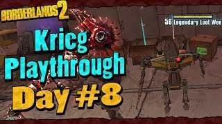 Borderlands 2  Krieg Reborn Playthrough Funny Moments And Drops  Day 8 [upl. by Aney]